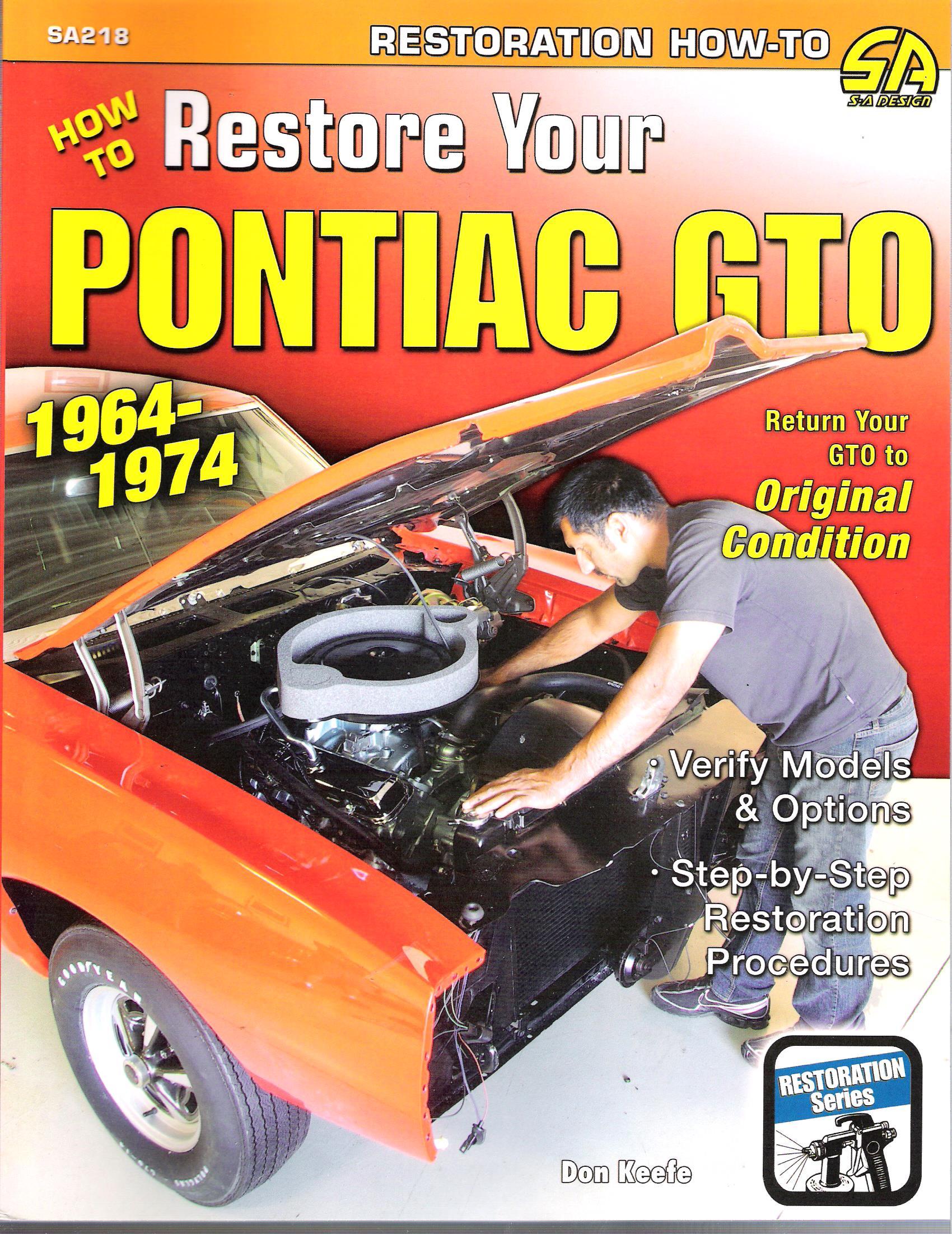 1964 - 1974 How to Restore Your Pontiac GTO Restoration Manual.